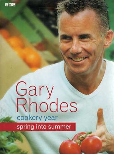 Stock image for Gary Rhodes Cookery Year: Spring into Summer for sale by SecondSale