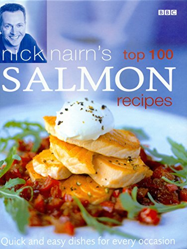 Stock image for Nick Nairn's Top 100 Salmon Recipes for sale by WorldofBooks