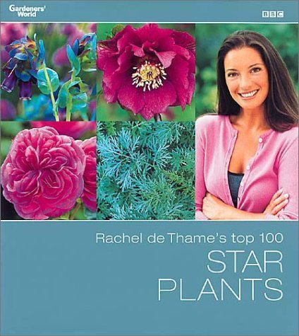 Rachel De Thame's Top 100 Star Plants