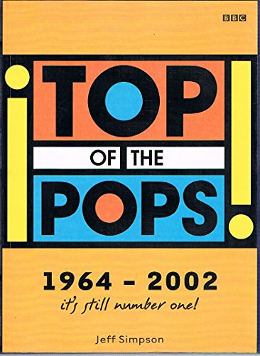 Stock image for Top of the Pops: 1964 - 2002 for sale by WorldofBooks