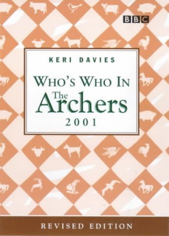 Stock image for Who's Who in "The Archers" 2001 for sale by AwesomeBooks