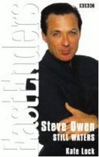 Stock image for Eastenders: Steve Owen - Still Waters for sale by WorldofBooks