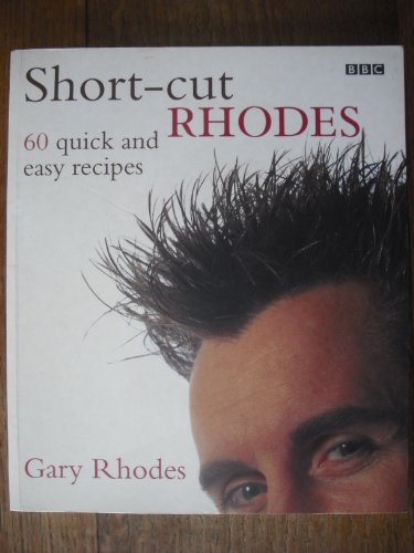 9780563537366: Short-cut Rhodes: 60 Quick and Easy Recipes