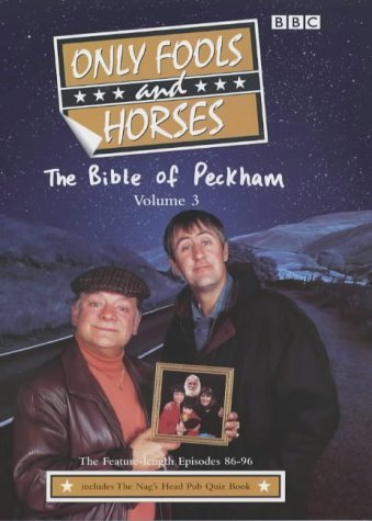 Immagine dell'editore per "Only Fools and Horses": Bible of Peckam v.3: Bible of Peckam Vol 3 (Only Fools and Horses Scripts, 3) venduto da Brit Books