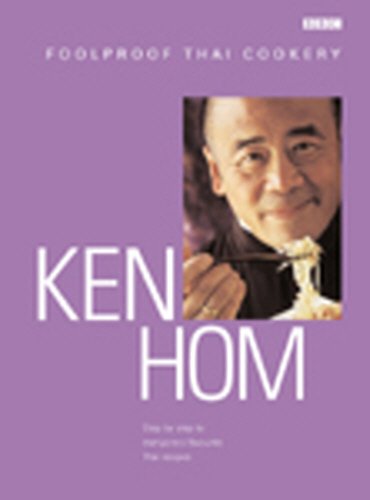 Beispielbild fr Ken Homs Foolproof Thai Cookery zum Verkauf von Reuseabook