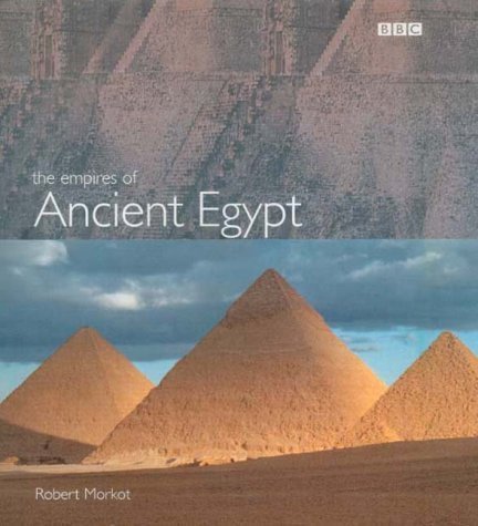 Beispielbild fr The Empires of Ancient Egypt zum Verkauf von WorldofBooks