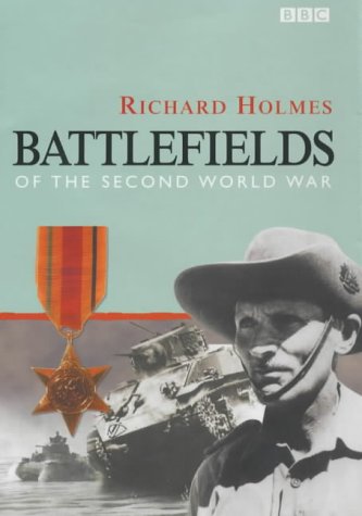 Stock image for Battlefields of the Second World War for sale by Aynam Book Disposals (ABD)