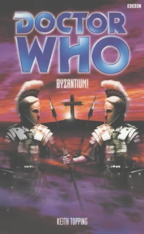 Imagen de archivo de Byzantium: A First Doctor, Ian Chesterton, Barbara Wright, and Vicki Novel a la venta por ThriftBooks-Atlanta