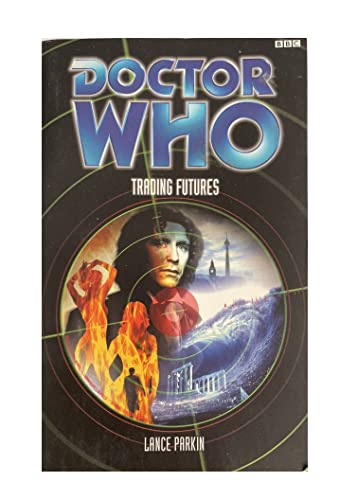 Beispielbild fr Doctor Who: Trading Futures (Doctor Who S.) zum Verkauf von WorldofBooks