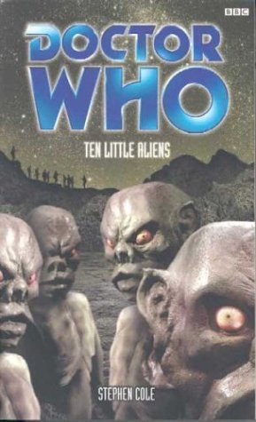 Ten Little Aliens (Doctor Who) (9780563538530) by Stephen Cole