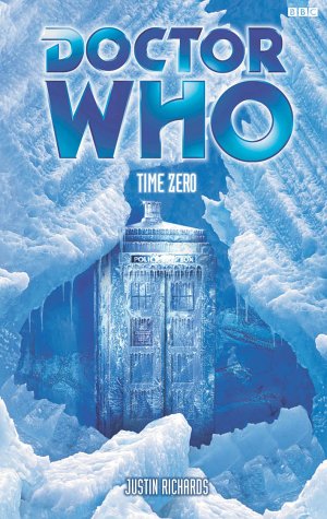 Time Zero (Doctor Who) (9780563538660) by Justin Richards