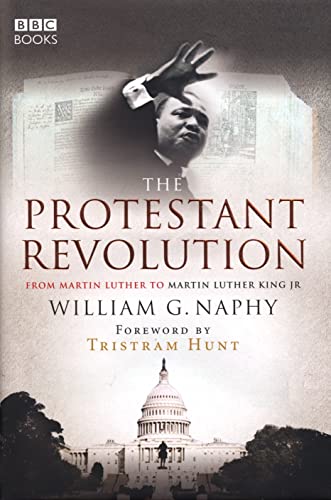 Beispielbild fr The Protestant Revolution: From Martin Luther to Martin Luther King Jr. zum Verkauf von AwesomeBooks