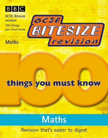 Stock image for GCSE Bitesize Revision: 100 Things You Must Know - Maths for sale by WorldofBooks
