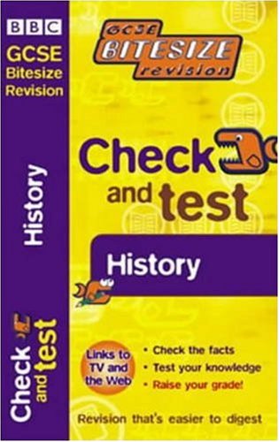 9780563543480: GCSE BITESIZE REVISION CHECK & TEST HISTORY