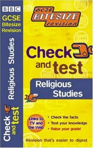 Check and Test: Religious Studies (GCSE Bitesize Revision) (9780563543541) by Mr Jon Mayled; Libby Ahluwalia