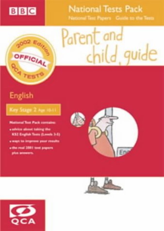 National Test Papers - QCA Materials: KS2 English: Parent and Child Guide (9780563543763) by BBC