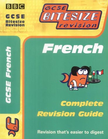Imagen de archivo de GCSE Bitesize Revision: French (Complete Revision Guide) (GCSE Bitesize Revision S.) a la venta por WorldofBooks