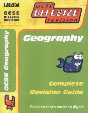 Beispielbild fr GCSE Bitesize Revision: Geography (Complete Revision Guide) (GCSE Bitesize Revision S.) zum Verkauf von WorldofBooks
