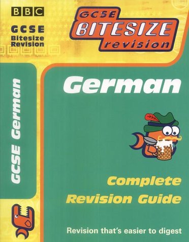 Beispielbild fr GCSE Bitesize Revision: German (Complete Revision Guide) zum Verkauf von Goldstone Books