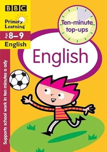 Stock image for TEN MINUTE TOP-UPS ENGLISH 8-9 PB (E05): Ages 8-9 for sale by AwesomeBooks