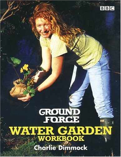 Stock image for Ground Force Water Garden Workbook for sale by SecondSale
