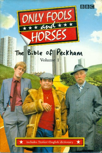 9780563551508: Only Fools and Horses: Scripts for Series 1-5: The Bible of Peckham