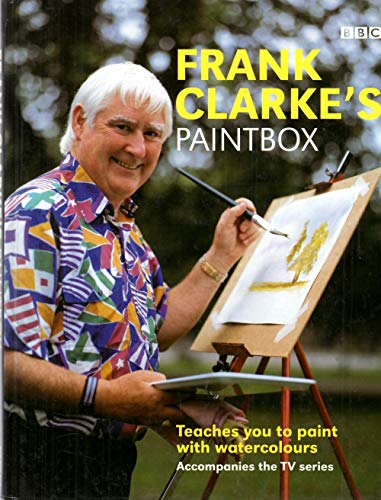 Frank Clarke's Paintbox 1 (9780563551591) by Clarke, Frank