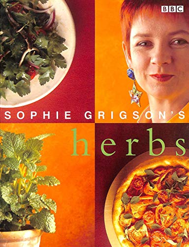 Beispielbild fr Sophie Grigson's Herbs zum Verkauf von WorldofBooks