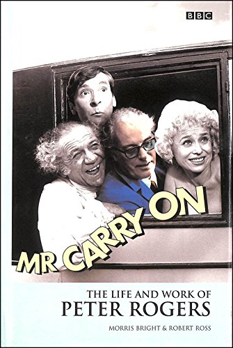 Imagen de archivo de Mr Carry On: The Life and Work of Peter Rogers a la venta por MusicMagpie