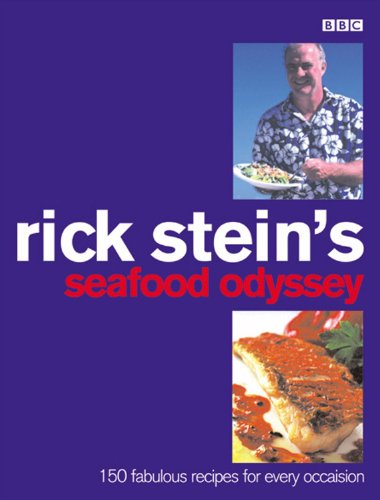 Stock image for Rick Steins Seafood Odyssey: Over 150 Superb New Dishes from Around the World for sale by Zoom Books Company