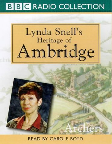 "The Archers": Lynda Snell's Heritage of Ambridge (9780563552451) by Boyd, Carole