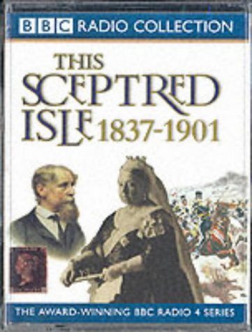 9780563553014: Age of Victoria 1837-1901 (Vol 10) (This Sceptred Isle)