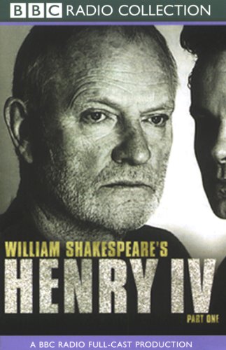 Stock image for Henry IV, 2 Audio-CDs, engl. Version (BBC Radio Collection) for sale by medimops