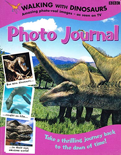 9780563555322: Walking with Dinosaurs- Photo Journal(Pb)