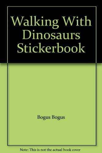 Imagen de archivo de Walking with Dinosaurs": Peel and Lift Stickerbook a la venta por AwesomeBooks