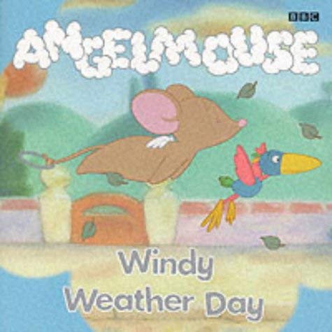 Stock image for Angelmouse- Windy Weather Day(Pb): Storybook 2 for sale by WorldofBooks