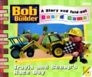Imagen de archivo de Bob the Builder- Race Day Gamebook(Laminated): Travis and Scoop's Race Day (Bob the Builder Storybook S.) a la venta por AwesomeBooks