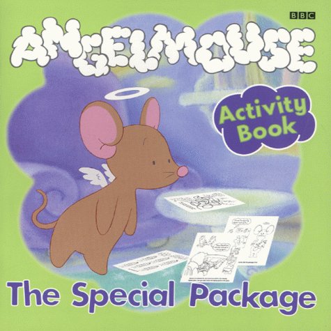 Angelmouse Activity Book: The Special Package (Angelmouse) (9780563556848) by Peppe, Rodney