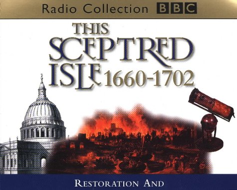 Beispielbild fr Restoration and Glorious Revolution 1660-1702 (v.5) (BBC Radio Collection) zum Verkauf von WorldofBooks