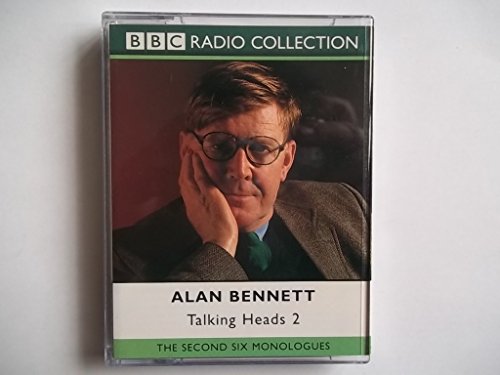 Talking Heads 2: The Second Six Monologues (BBC Radio Collection) (9780563558002) by Alan Bennett