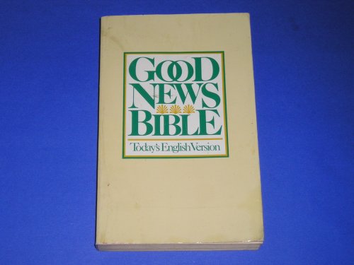 GOOD NEWS BIBLE (9780564005017) by American Bible Society