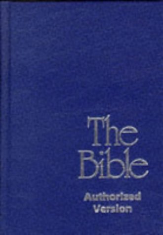 Bible: Authorized King James Version (Authorized Version) - N/A