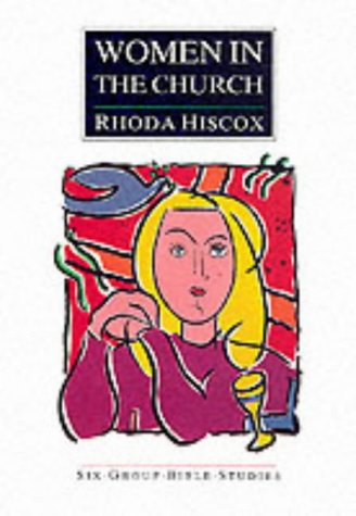 Beispielbild fr Women in the Church (Modern Christian living for women) zum Verkauf von AwesomeBooks