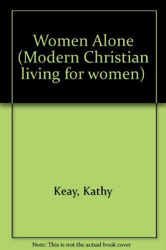 Beispielbild fr Women Alone (Modern Christian living for women) zum Verkauf von WorldofBooks