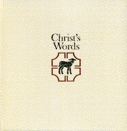 Stock image for CHRIST'S WORDS taken from the Good News Bible for sale by Better World Books