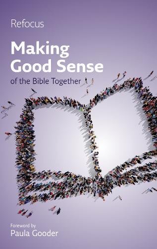 Imagen de archivo de Making Good Sense of the Bible Together (Refocus) a la venta por WorldofBooks