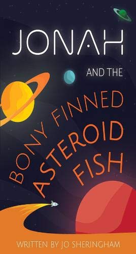 Stock image for Jonah and the Bony-Finned Asteroid Fish for sale by Blackwell's