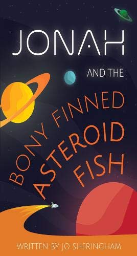 Stock image for Jonah and the Bony-Finned Asteroid Fish for sale by WorldofBooks