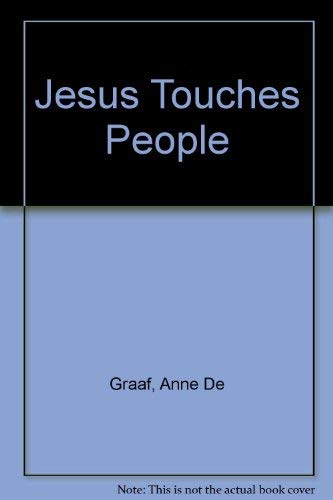 Adventure Story Bible: Jesus Touches People (9780564052653) by De Graaf, Anne; Perez Montero, Jose
