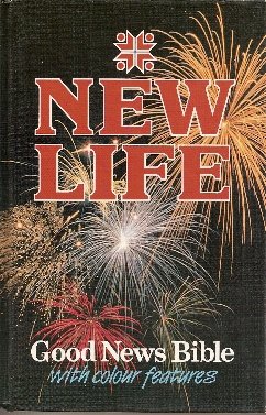 Beispielbild fr New Life: Good News Bible zum Verkauf von WorldofBooks